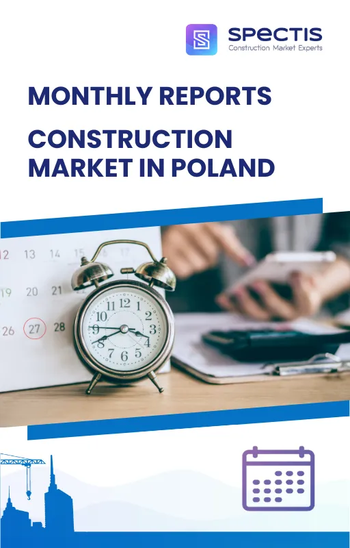 Monthly reports. Construction market in Poland
